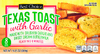Texas Toast w/ Garlic, 8ct - 11.25oz Box